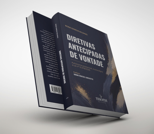 Diretivas Antecipadas de Vontade: Autonomia Existencial, Morte Digna e lei nº 15.378/2026