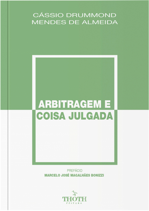 Arbitragem e Coisa Julgada