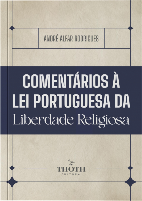 Comentários à Lei Portuguesa da Liberdade Religiosa