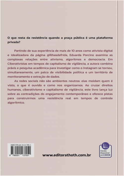 Ciberativistas em Tempos de Capitalismo de Vigilância: Os Limites do Ativismo no Território Instagr(amável)