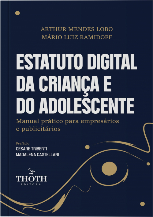 Estatuto Digital da Criança e do Adolescente: Manual Prático para Empresários e Publicitários