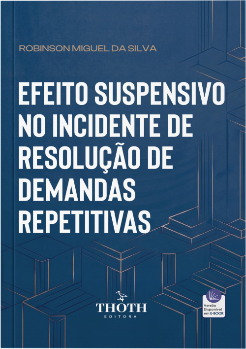 Efeito Suspensivo no Incidente de Resolução de Demandas Repetitivas