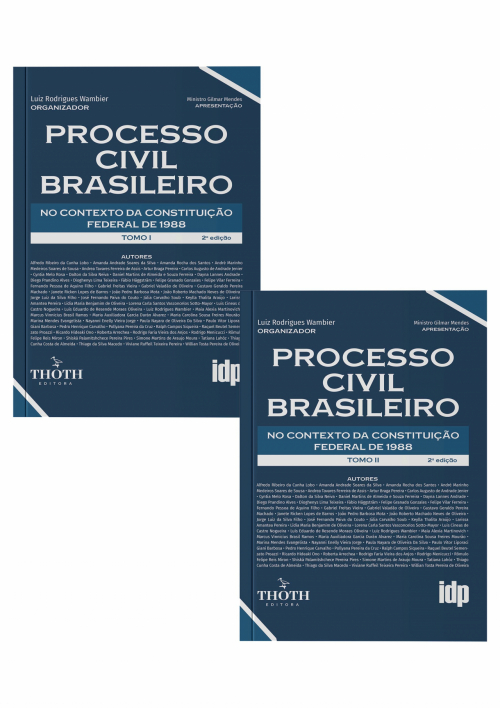 Processo Civil Brasileiro: no Contexto da Constituição Federal de 1988 - TOMO I e II
