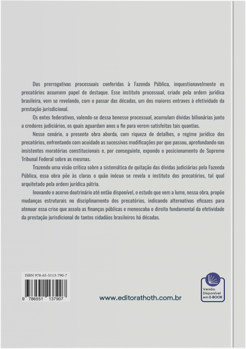 Regime Jurídico dos Precatórios: Análise Crítica e Sugestões para Amenizar a Crise nas Finanças Públicas