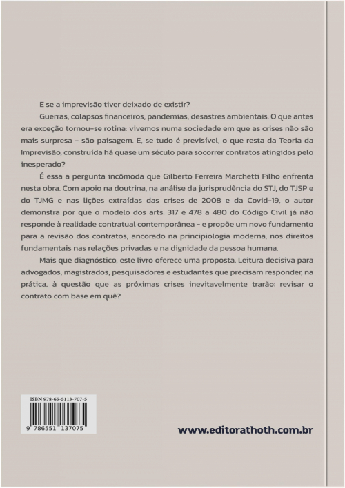 Sociedade de Crises e o Fim da imprevisão: Uma Nova Teoria para Revisão dos Contratos
