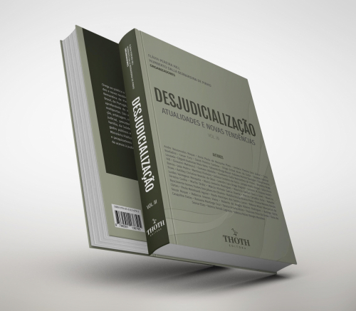 Desjudicialização: atualidades e novas tendências - Volume 3