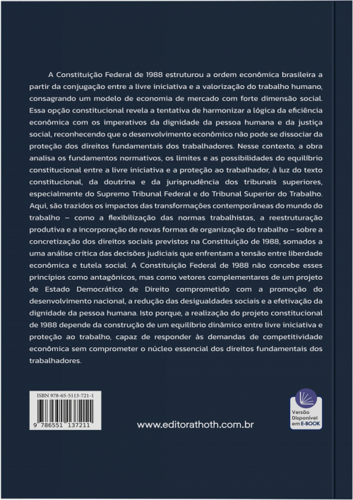 Equilíbrio Constitucional entre Livre Iniciativa e Proteção ao Trabalhador: Limites e Possibilidades na Ordem Econômica Brasileira