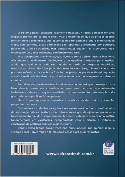 Medidas de Reintegração Social Brasileiras: Reflexões Sobre a Sua Eficiência a Partir dos Dados de Reingresso ao Sistema Prisional