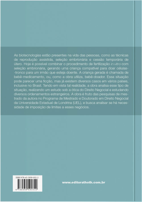Bebê-Doador: Limites e Possibilidades do Negócio Biojurídico