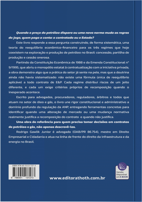 Reequilíbrio Econômico-Financeiro nos Contratos de Exploração e Produção de Petróleo: Concessão, Partilha de Produção e Cessão Onerosa