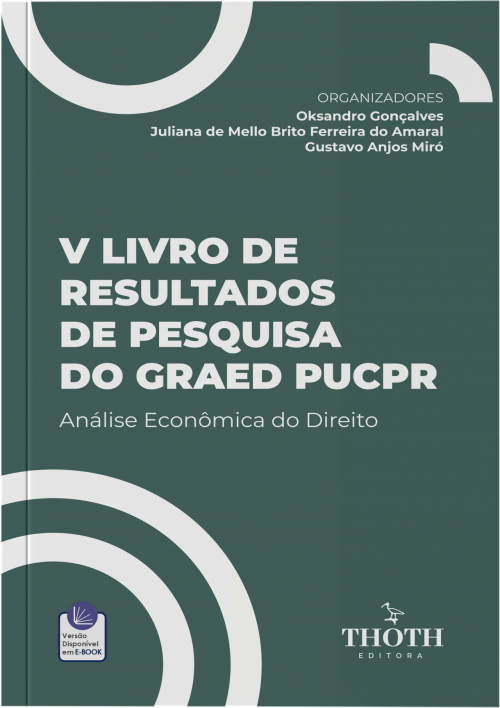 V livro de Resultados de Pesquisa do GRAED PUCPR: Análise Econômica do Direito