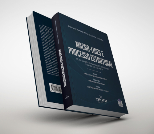 Macro-lides e Processo Estrutural: Suspensão das Ações Individuais e Tutela de Direitos
