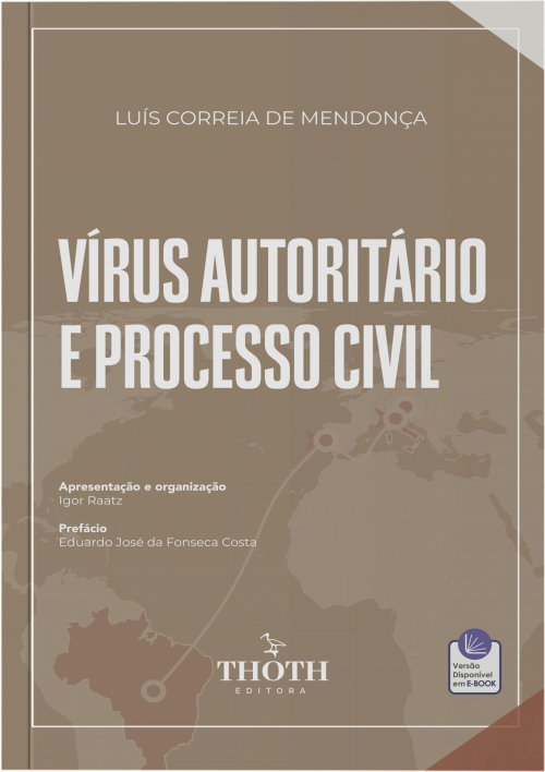 Vírus Autoritário e Processo Civil