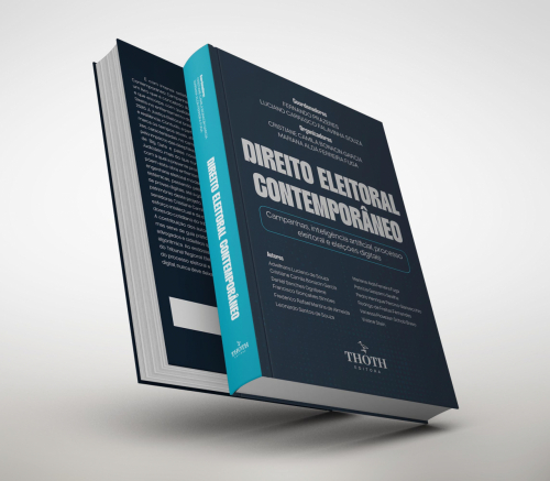 Direito Eleitoral Contemporâneo: Campanhas, Inteligência Artificial, Processo Eleitoral e Eleições Digitais