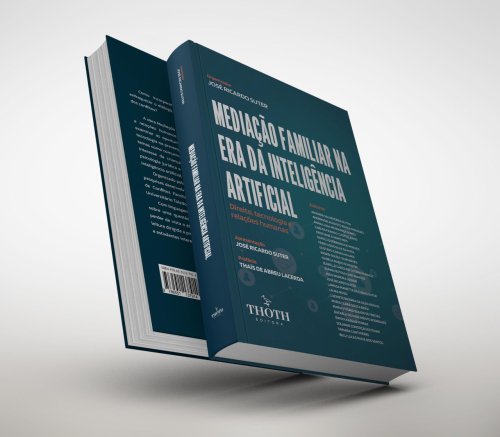 Mediação Familiar na Era da Inteligência Artificial: Direito, Tecnologia e Relações Humanas