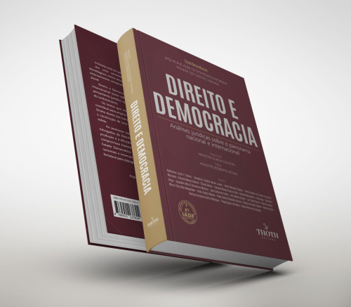 Direito e Democracia: Análises Jurídicas Sobre o Panorama Nacional e Internacional