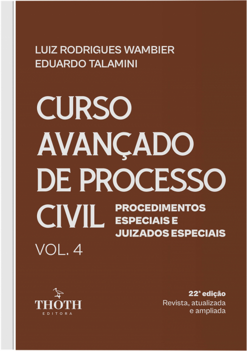 Curso Avançado de Processo Civil: Procedimentos Especiais e Juizados Especiais - Vol.4 - 22ª Edição