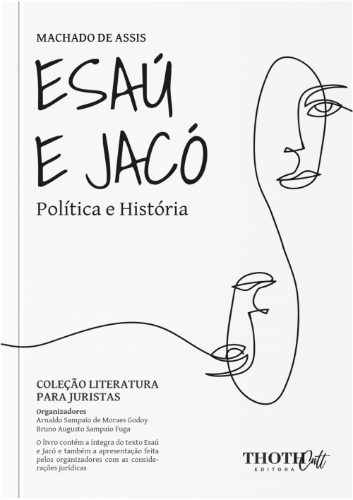 Esaú e Jacó: Política e História