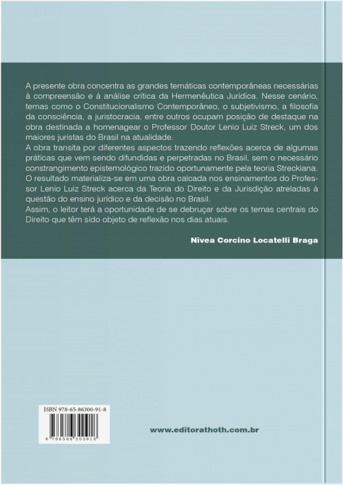 Hermenêutica Jurídica à luz da Teoria Streckiana: Estudos em Homenagem ao Professor Lenio Streck