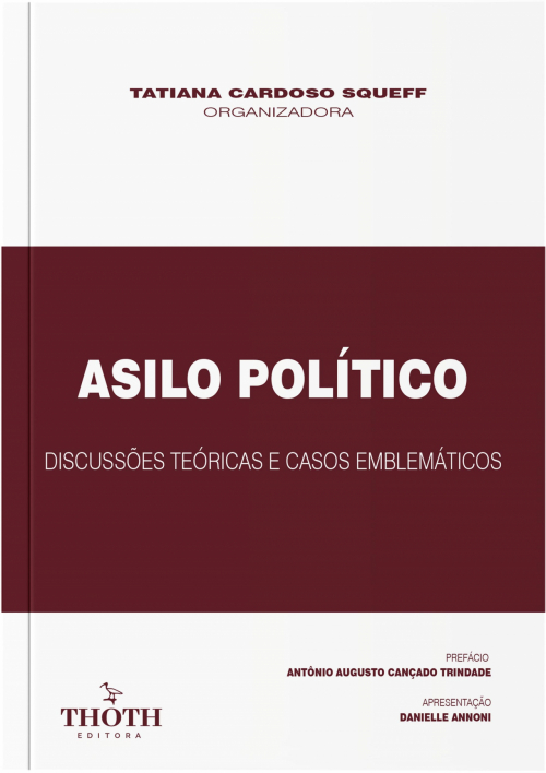 Asilo Político: Discussões Teóricas e Casos Emblemáticos