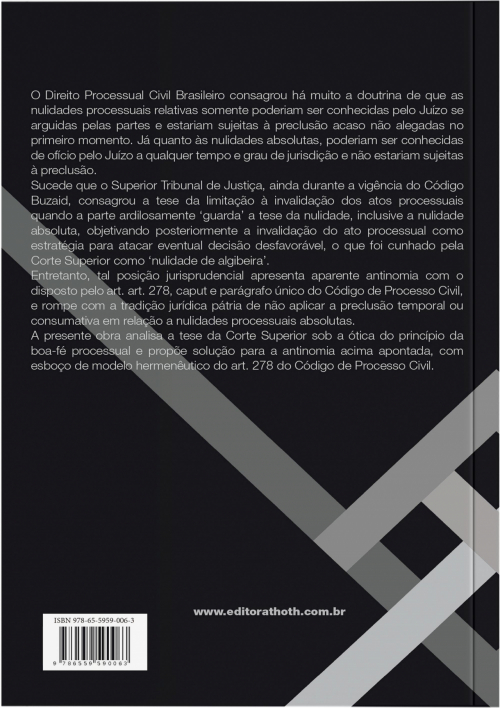 Nulidade de Algibeira: A Boa-Fé Processual como Limite à Invalidação de Atos Processuais no Novo código de Processo Civil