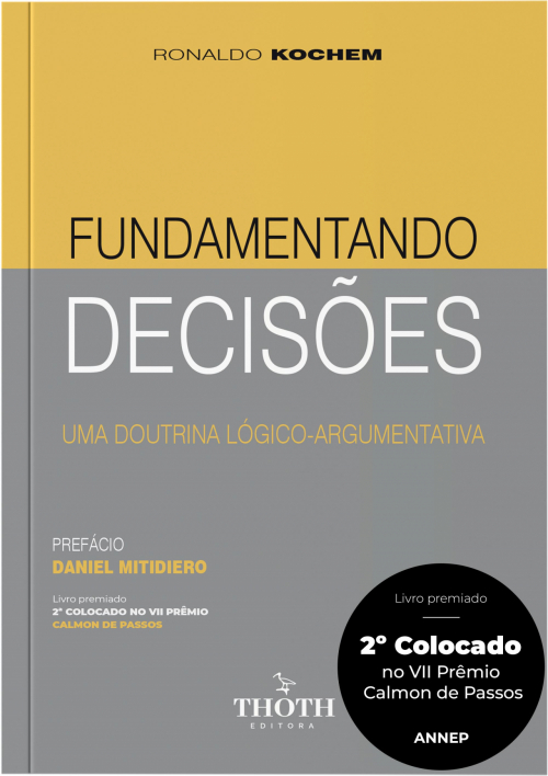 Fundamentando Decisões: Uma Doutrina Lógica-Argumentativa