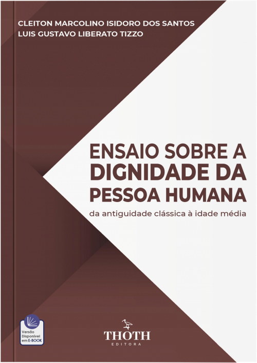 Ensaio Sobre a Dignidade da Pessoa Humana: Da Antiguidade Clássica à Idade Média