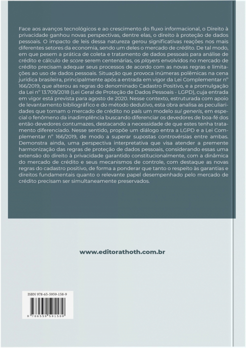 Mercado de Crédito, LGPD e Cadastro Positivo: Reflexões Acerca da Lei n° 13.709/2018 e da Lei Complementar n° 166/2019