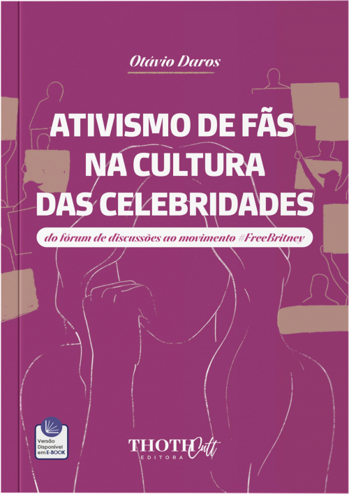 Ativismo de Fãs na Cultura das Celebridades: Do Fórum de Discussões ao Movimento #FreeBritney