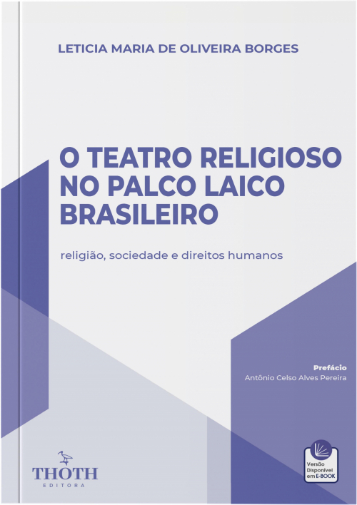 O Teatro Religioso no Palco Laico Brasileiro: Religião, Sociedade e Direitos Humanos