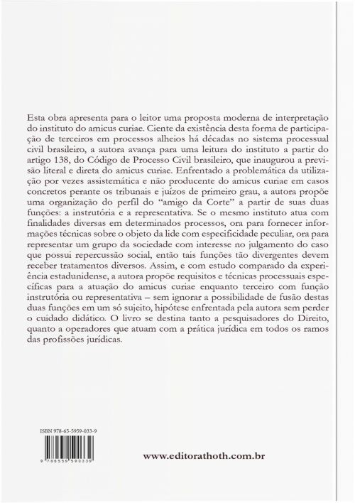 Amicus Curiae no Código de Processo Civil de 2015: Suas Duas Funções 