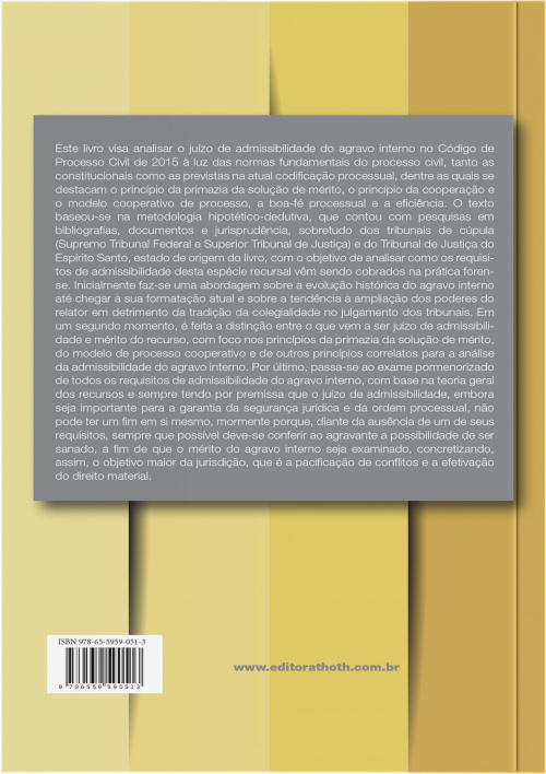 O Agravo Interno no Código de Processo Civil de 2015: Juízo de Admissibilidade e Questões Correlatas