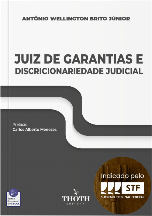 Juiz de Garantias e Discricionariedade Judicial