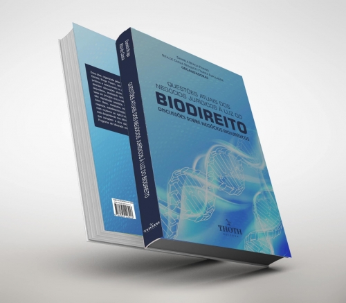 Questões atuais dos negócios jurídicos à luz do biodireito: discussões sobre negócios biojurídicos Vol. I