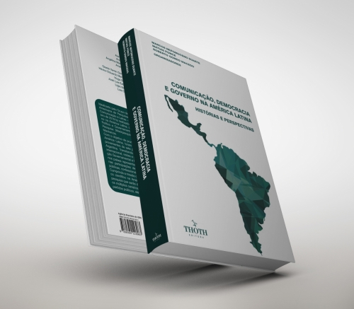 Comunicação, democracia e governo na América Latina: histórias e perspectivas