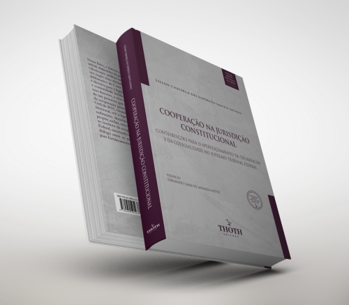 Cooperação na Jurisdição Constitucional: Contribuições para o Aperfeiçoamento da Deliberação e da Colegialidade no Supremo Tribunal Federal