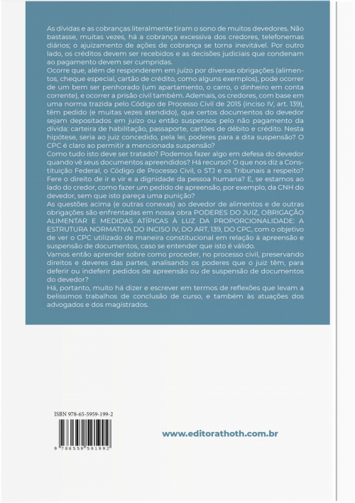 Poderes do Juiz, Obrigação Alimentar e Medidas Atípicas à Luz da Proporcionalidade: A Estrutura Normativa do Inciso IV, do Art. 139, do Código de Processo Civil