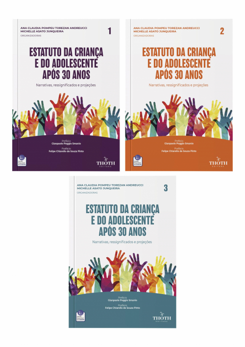 Estatuto da Criança e do Adolescente após 30 Anos: Narrativas, Ressignificados e Projeções