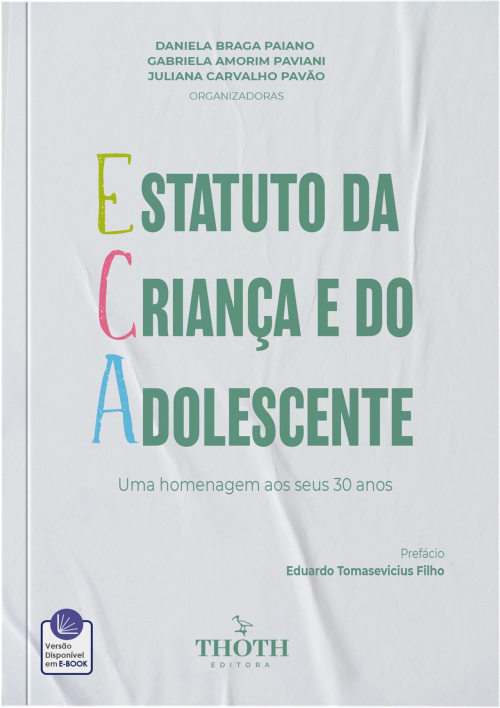 Estatuto da Criança e do Adolescente: Uma Homenagem aos seus 30 Anos