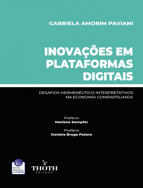 Inovações em Plataformas Digitais: Desafios Hermenêutico-Interpretativos na Economia Compartilhada 