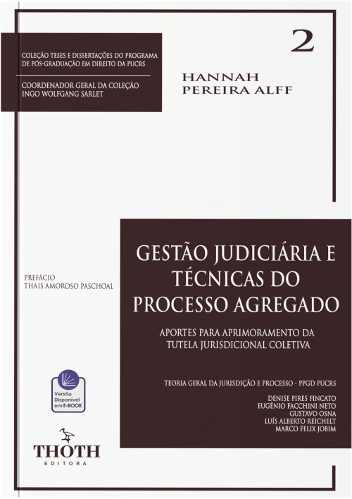 Gestão Judiciária e Técnicas do Processo Agregado: Aportes para Aprimoramento da Tutela Jurisdicional Coletiva