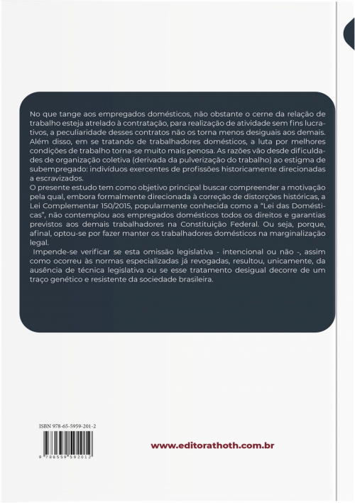 O Trabalho Doméstico no Brasil: Análise crítica da efetivação da Lei complementar N. 150/2015