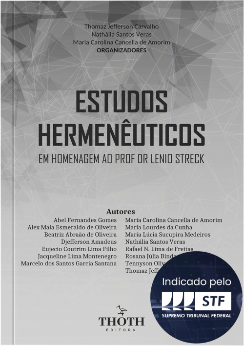 Estudos hermenêuticos em homenagem ao Profº Dr. Lenio Streck