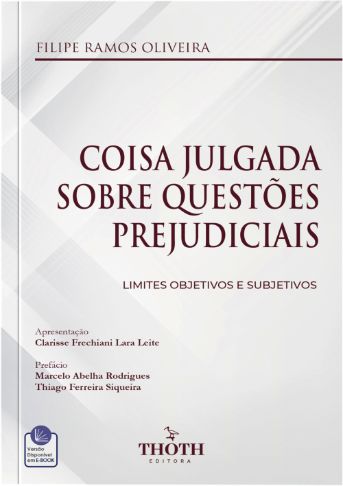 Coisa Julgada Sobre Questões Prejudiciais: Limites Objetivos e Subjetivos