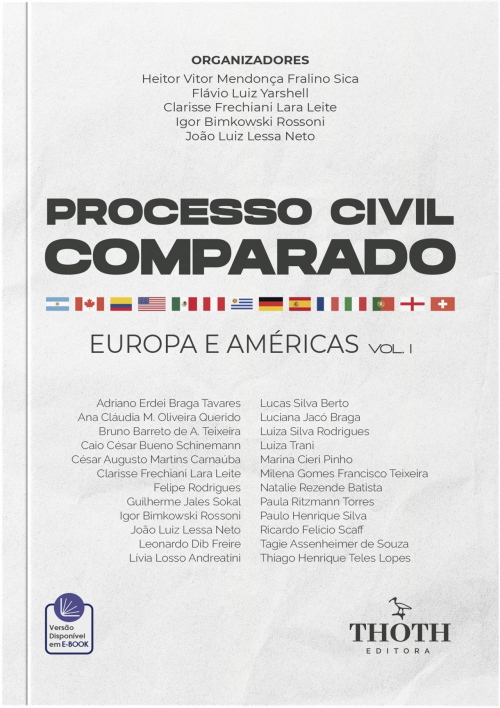 Processo Civil Comparado: Europa e Américas - Vol. I