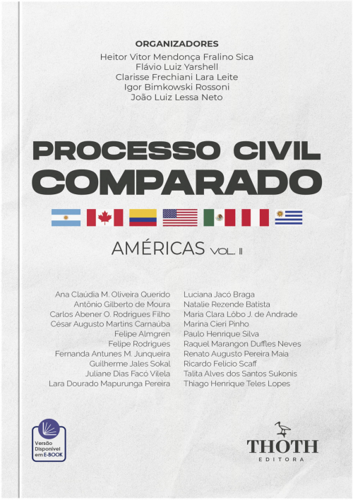 Processo Civil Comparado: Américas - Vol. II