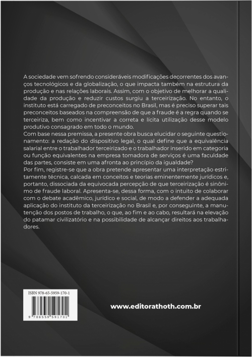 Terceirização e Isonomia Salarial: Um Estudo Sobre a (Des)Necessidade de Equivalência Salarial