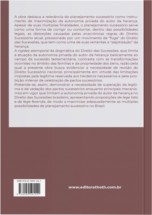 Premissas para um Direito Sucessório Mínimo: A Superação dos Obstáculos ao Efetivo Planejamento Sucessório no Brasil