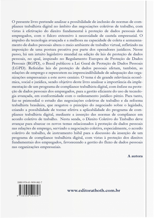 A Proteção de Dados Pessoais no uso de Tecnologia na Relação de Emprego: Efeitos do Compliance Trabalhista Digital nas Negociações Coletivas 