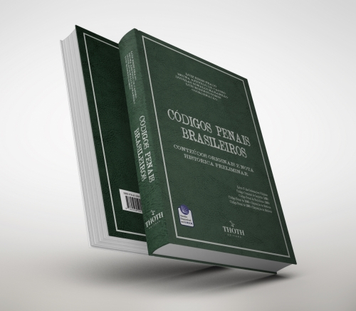 Códigos Penais Brasileiros: Conteúdos Originais e Nota Histórica Preliminar